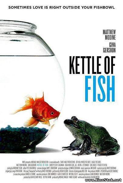 Влюблённая рыбка / Аквариум / Kettle of fish (2006/DVDRip)