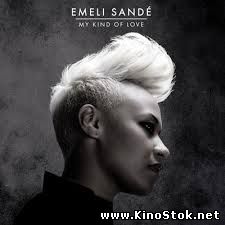 Emeli Sandé - My Kind Of Love (RedOne and Alex P Remix)